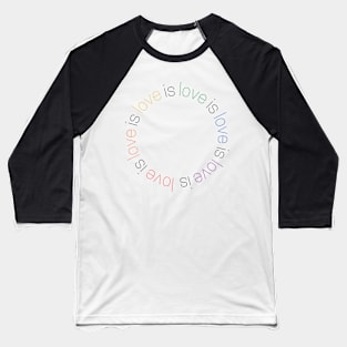 love is love is love is love Baseball T-Shirt